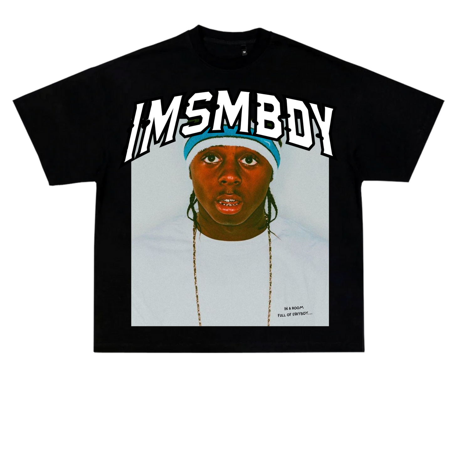 IMSMBDY Weezy F Baby T-Shirt