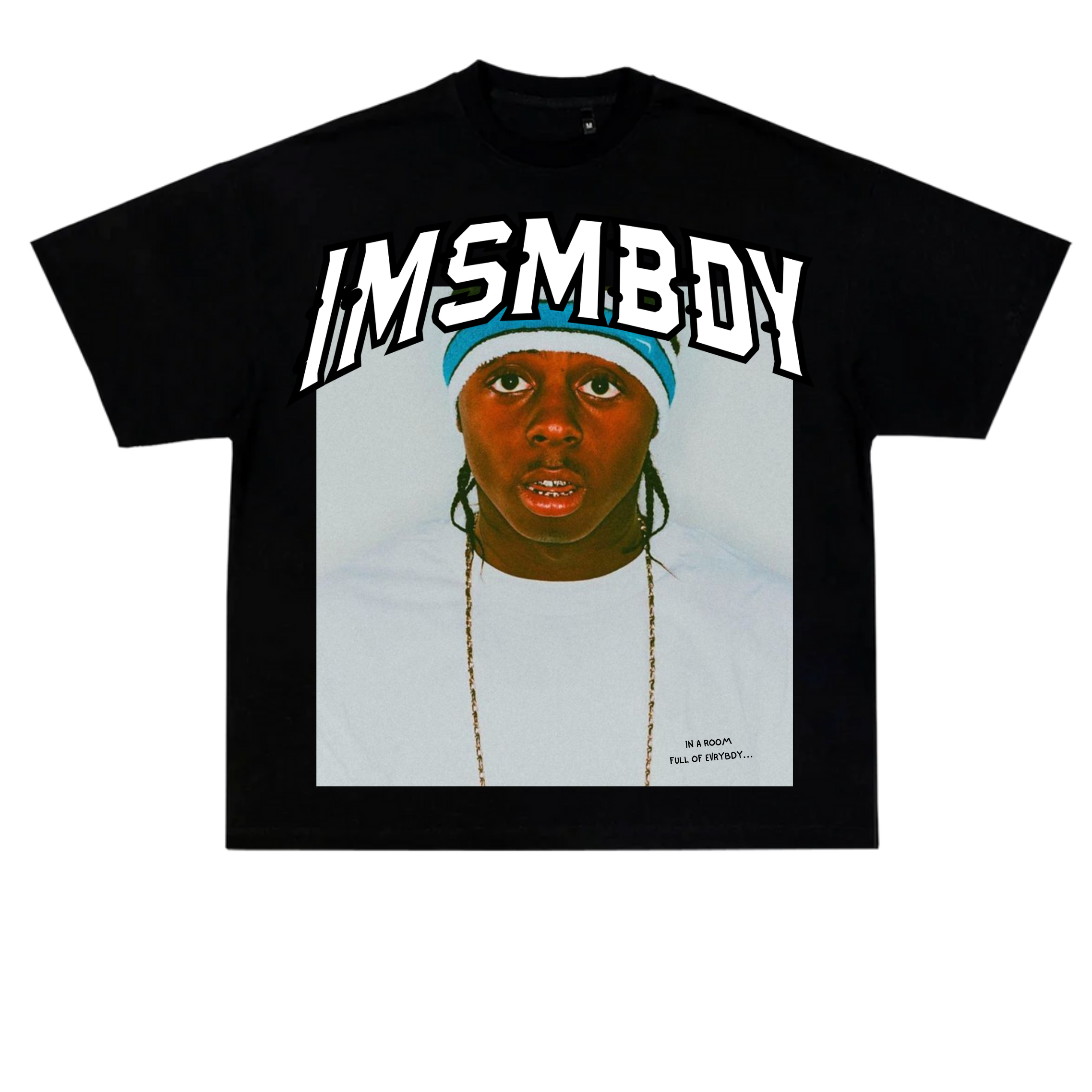 IMSMBDY Weezy F Baby T-Shirt