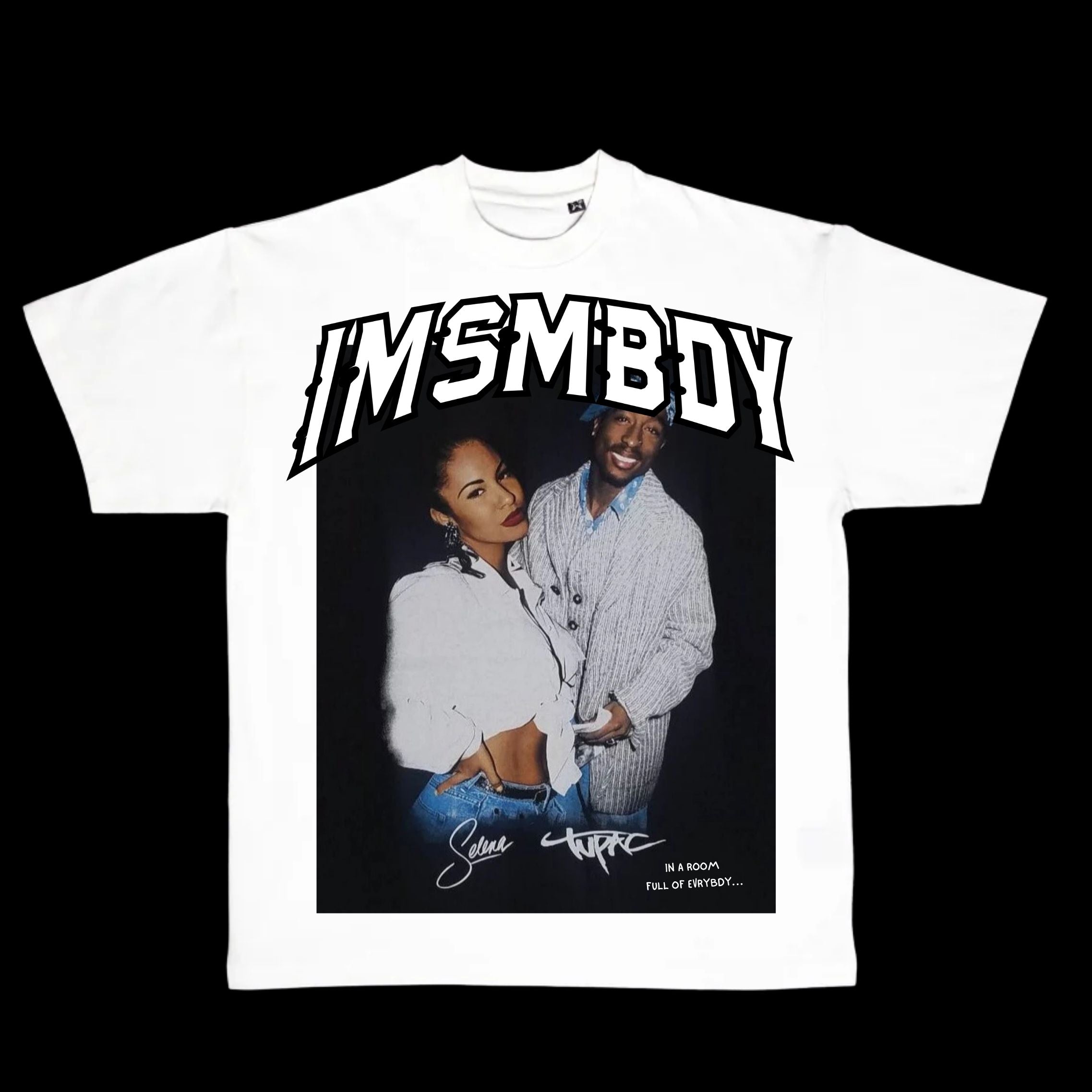 IMSMBDY Pac & Selena T-Shirt