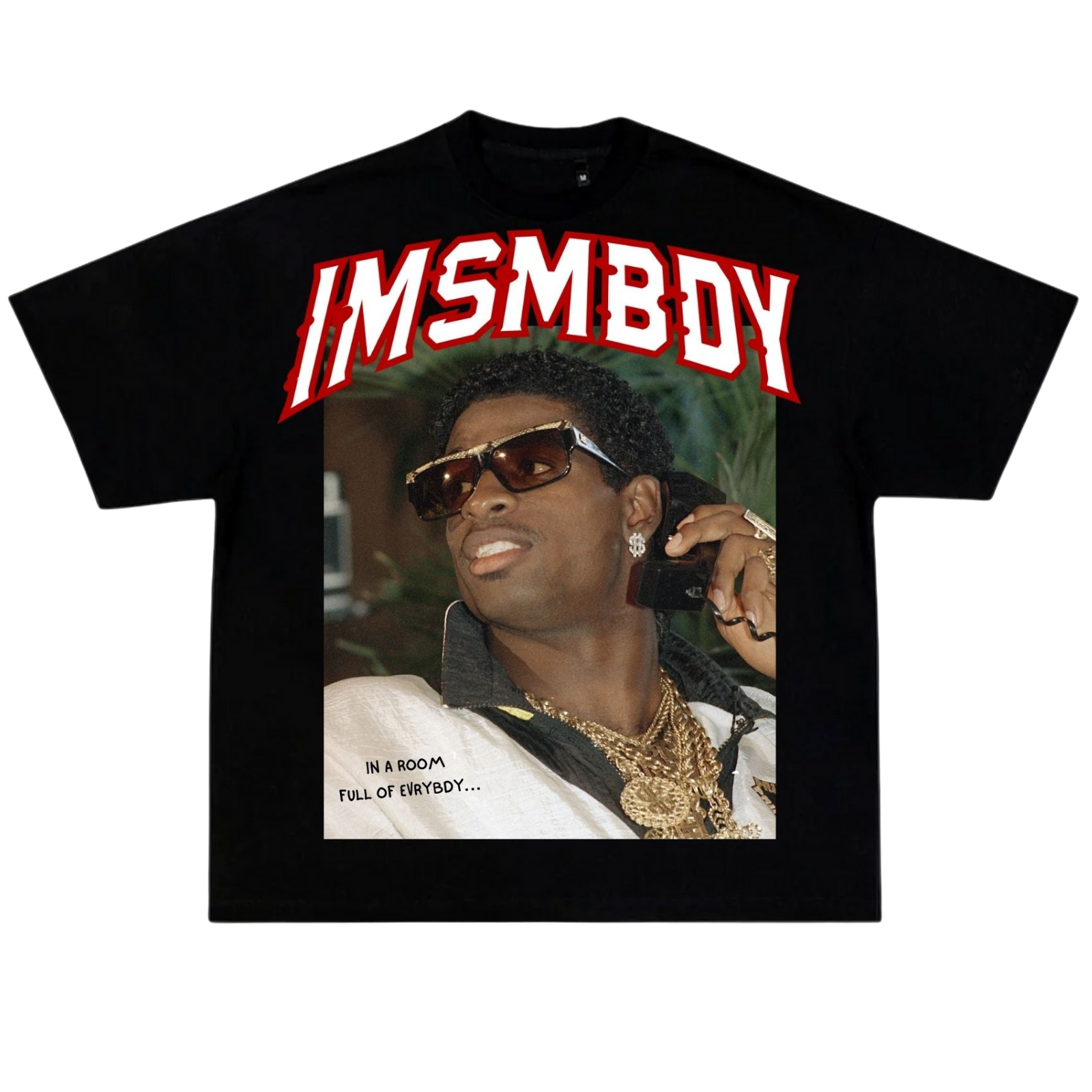IMSMBDY Young Deion Tee